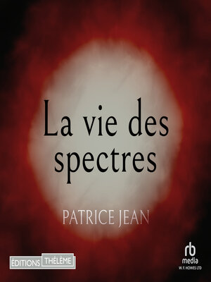 cover image of La vie de spectres